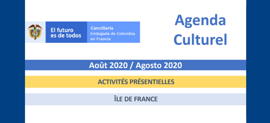 La Embajada de Colombia en Francia presenta la agenda cultural de agosto de 2020