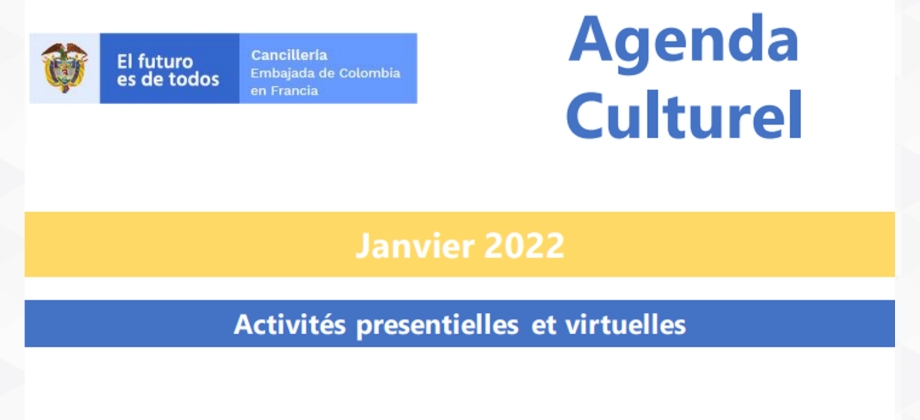 Embajada de Colombia en Francia publica la Agenda cultural de Enero de 2022