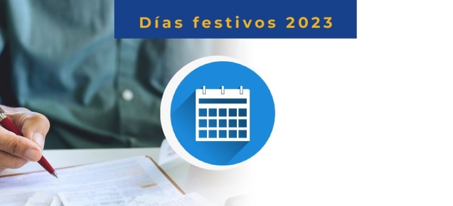 Embajada de Colombia en Francia estará cerrada los días 7 y 15 de agosto, y 14 y 20 de julio de 2023