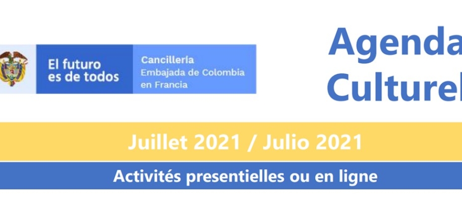 La Embajada de Colombia en Francia publica la Agenda cultural de julio 