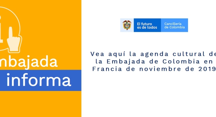 Vea aquí la agenda cultural de la Embajada de Colombia en Francia de noviembre de 2019