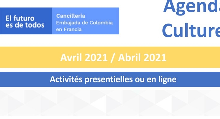 La Embajada de Colombia en Francia publica la Agenda cultural de abril 